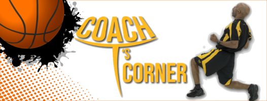 Coach T's Corner