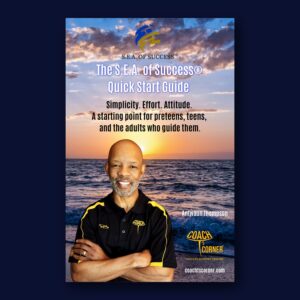Cover of The S.E.A. of Success® Quick Start Guide by Antwaun Thompson, Coach T